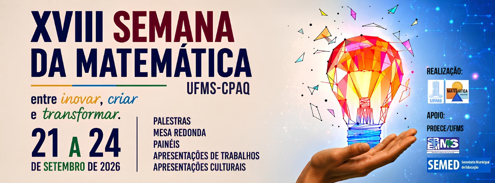 XVIII Semana da Matemática – UFMS/CPAQ